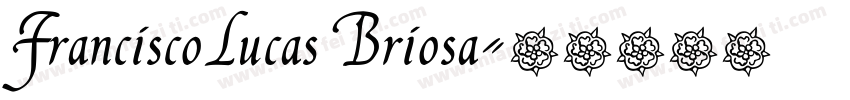 FranciscoLucas Briosa字体转换